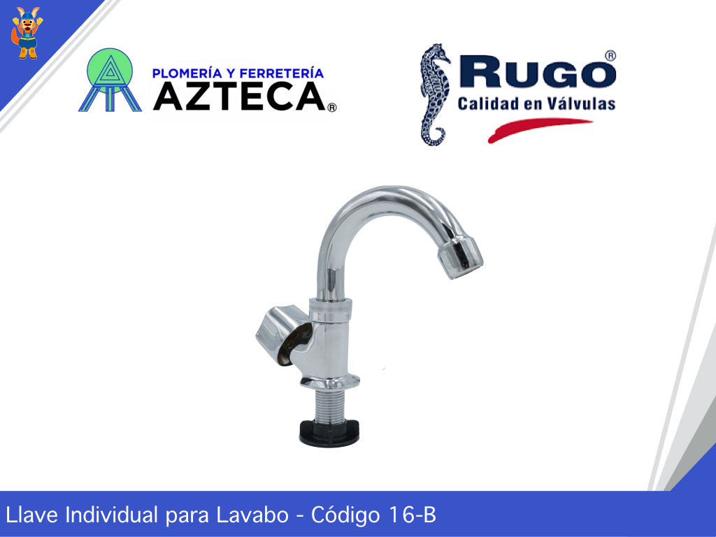 LLAVE INDIVIDULA PARA LAVABO MANERAL TAURO RUGO 16-B