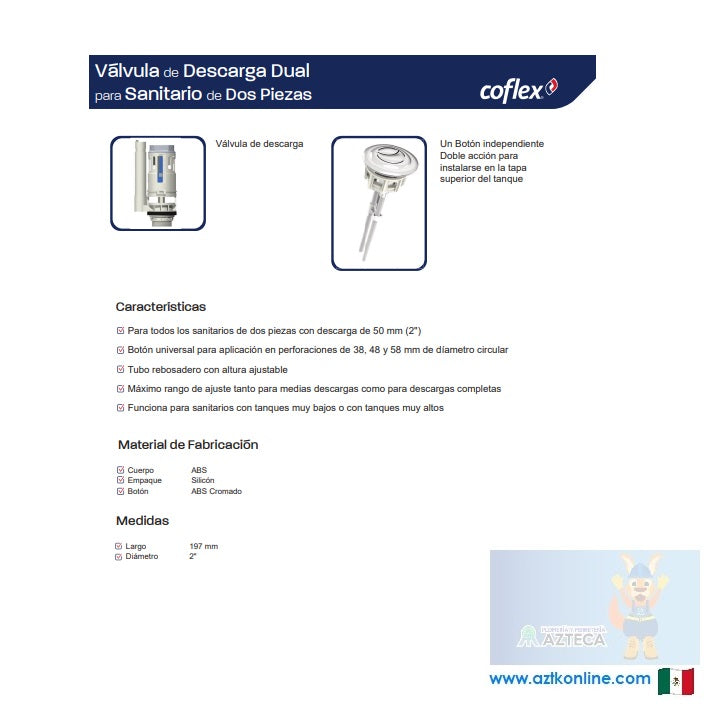 VALVULA DE DESCARGA DUAL PARA SANITARIO DE DOS PIEZAS CON DESCARGA DE 2" (50MM) CON BOTON SUPERIOR COFLEX P-B6037