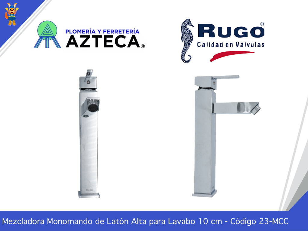 MEZCLADORA MONOMANDO ALTO PARA LAVABO RUGO 23-MCC