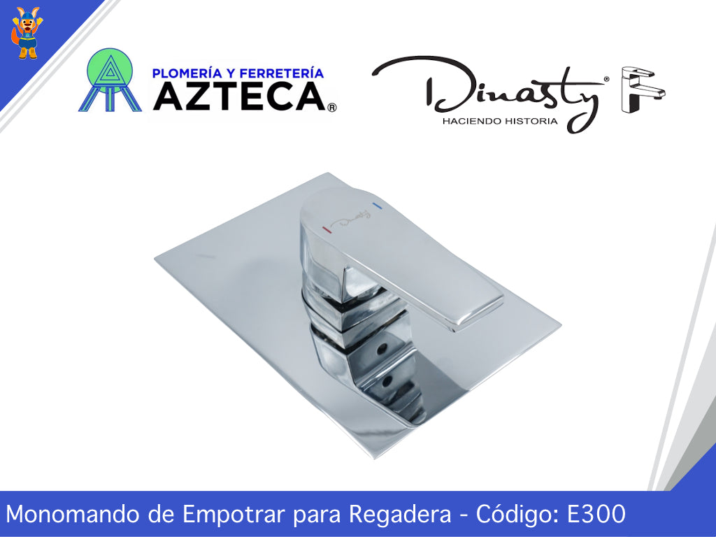 MONOMANDO DE EMPOTRAR PARA REGADERA O TINA CROMADA DINASTY E300