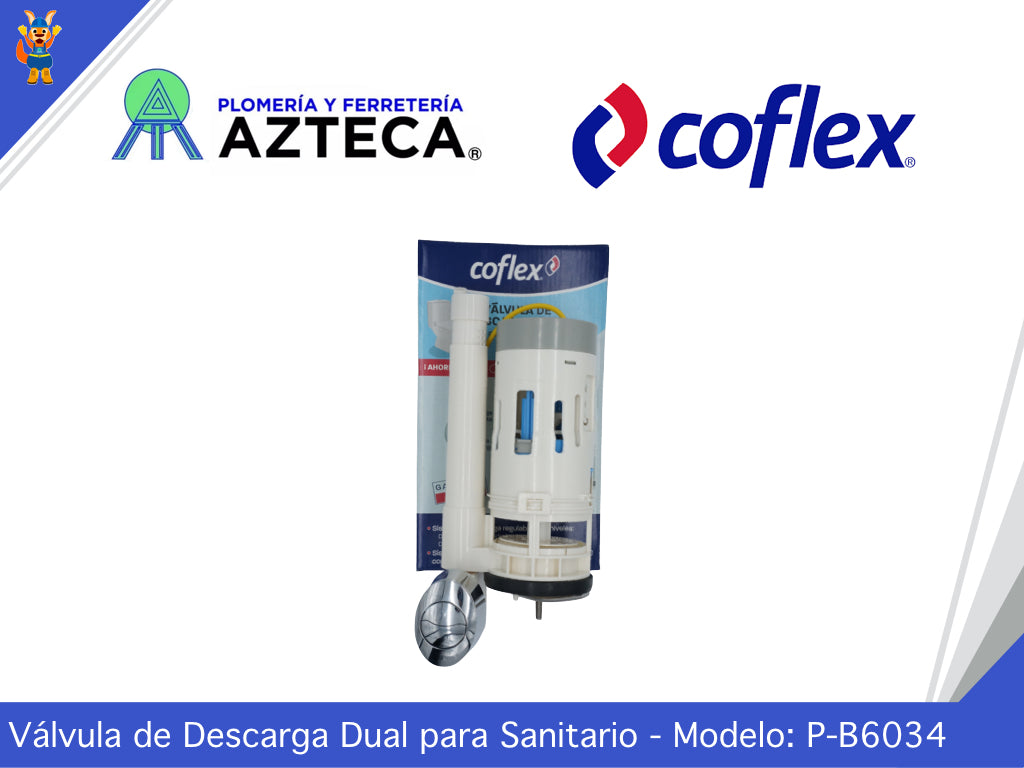 VALVULA DE DESCARGA DUAL PARA SANITARIO DE UNA PIEZA CON DESCARGA DE 2" (50MM) COFLEX P-B6034
