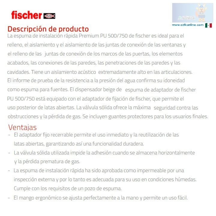 ESPUMA DE MONTAJE RÁPIDO PU1 750-B3 INSTALACIÓN DE ALTA CALIDAD FISCHER